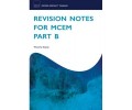 Revision Notes for MCEM Part B 1st/2012
